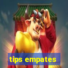 tips empates